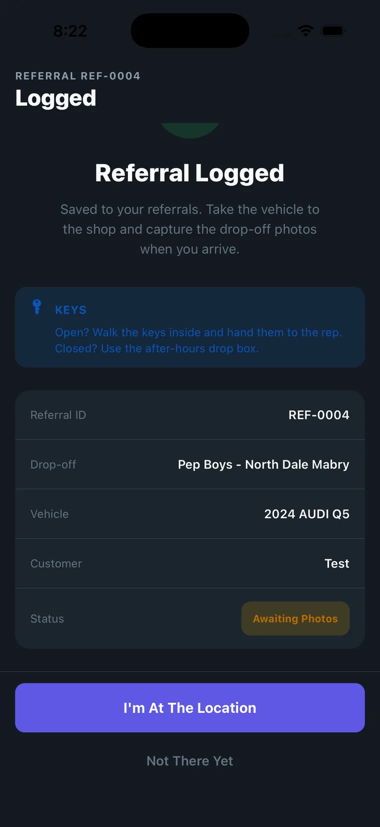A logged referral showing store, vehicle, customer and Awaiting Photos status, with I’m At The Location and Not There Yet